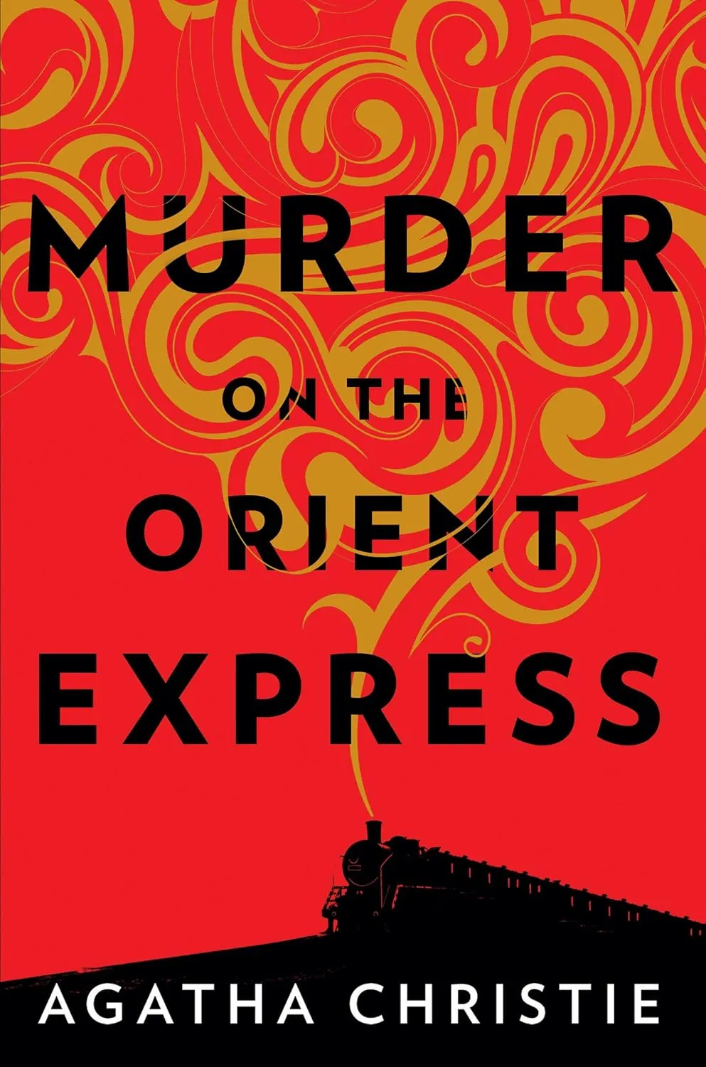 Murder on the Orient Express: A Hercule Poirot Mystery: The Official Authorized Edition (Hercule Poirot Mysteries, 9) Hardcover  Deckle Edge, October 24, 2017