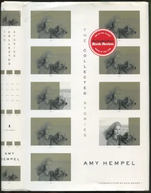The Collected Stories of Amy Hempel Hardcover  May 9, 2006